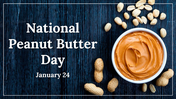 National Peanut Butter Day PPT And Google Slides Themes