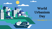 Creative World Urbanism Day PPT And Google Slides Themes