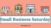 Creative Small Business Saturday PowerPoint Presentation