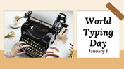 Innovative World Typing Day PowerPoint presentation