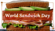 World Sandwich Day PowerPoint And Google Slides Themes