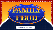 Best Family Feud Around the World PPT And Google Slides