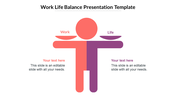 Work life balance slide featuring a figure with text on both sides.