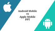 41107-android-mobile-vs-apple-mobile-ppt-templates-01