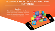 Attractive Mobile App PPT and Google Slides Template