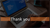 Thank you slide with hands folded in front of a laptop displaying a presentation, overlayed in an orange bar with bold text.