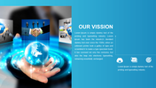 Vision slide with a blue background featuring a hand holding a glowing globe, surrounded by business related images.