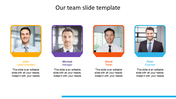 Try our Team Slide Template For Business Presentation