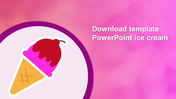 Download Template PowerPoint Ice Cream-Pink Background