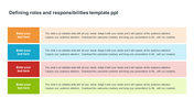 PPT slide for defining roles and responsibilities with four color-coded sections for text input.