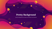 Pretty Backgrounds Presentation and Google Slides Themes