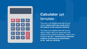 Slide featuring a calculator template with a blue background with placeholder text.