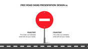 Slide featuring a red no entry road sign icon centered above two placeholders text areas for user input.