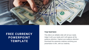 A slide featuring a free currency template with a background of dollar bills and text sections.