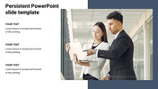 Amazing Persistent PowerPoint Slide Template Designs