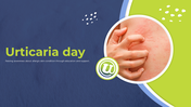 Slide pack for Urticaria day, featuring images of skin conditions and various informative sections in green and blue layouts.