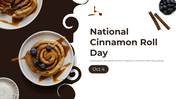 National Cinnamon Roll Day PPT And Google Slides Themes