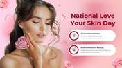 Best National Love Your Skin Day PPT And Google Slides