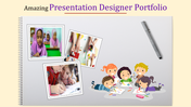 Presentation Designer Portfolio PPT and Google Slides