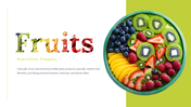 Colorful fruits slides with vibrant images of various fruits, highlighting nutrition, classification, and health benefits.