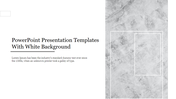 Best PowerPoint Presentation Templates With White Background