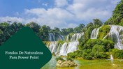 Fondos De Naturaleza Para Power Point with cascading waterfalls and dense green foliage under a partly cloudy sky with title text.