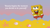 Slide deck with Spongebob character on a colorful landscape with seashells, featuring quotes and designs in yellow accents.