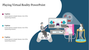 Editable Playing Virtual Reality PowerPoint PPT Template