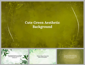 Cute green aesthetic background slides with a natural theme, including leafy decorations and quotes.