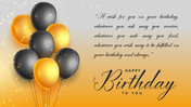 Happy birthday slide featuring black and gold balloons on the left and a heartfelt birthday message on the right.