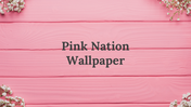 701851-pink-nation-wallpaper-01