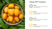 Mango PPT slide with a basket of mangoes on the left and text sections for captions on the right side.