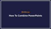 702798-how-to-combine-powerpoints-01