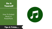 How To Embed Music In PowerPoint Presentation