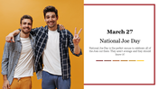 Best National Joe Day PowerPoint Template For Presentation