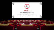 World Theatre day slide showing red theater seats and a white presentation screen with details about the observance.