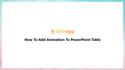 704712-how-to-add-animation-to-powerpoint-table-01