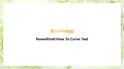 Quick Guide To PowerPoint How To Curve Text In Presentation