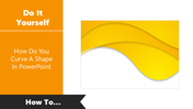 PowerPoint slide on shaping curves, with a yellow wave graphic and text on an orange background.