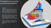 Accounting slide with a calculator, pie chart, and financial documents illustrating growth with an upward arrow with caption.