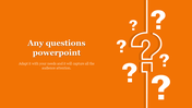 Slide design for asking questions, with an orange background with text and multiple white question marks aligned vertically.