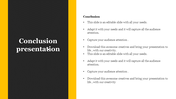 Conclusion slide with black title section and yellow border, with bullet points for final thoughts to the right.