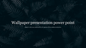 Wallpaper presentation PowerPoint Template PPT Slide