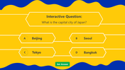 Yellow slide with a blue wavy border, featuring an interactive question and four answer options in white outlined hexagon.