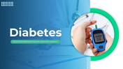 Slide deck on diabetes featuring a blue-themed design with images of glucose monitors and healthcare professionals.