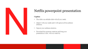 Slide with a large red letter n on the left and placeholder text about creating netflix-style  on the right.