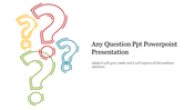 Slide for questions in a PowerPoint with large, colorful question marks on the left and presentation title on the right.