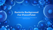 Bacteria background slide with illustration in shades of blue, featuring floating microscopic organisms and text area.