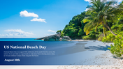 A beach scene with white sand, clear blue water, and lush greenery, promoting US national beach day on August 30th.