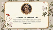 Memorial slide for pets with a dog image at the center, floral patterns, and details about National Pet Memorial Day.